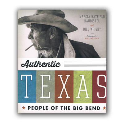 Authentic Texas: People of the Big Bend