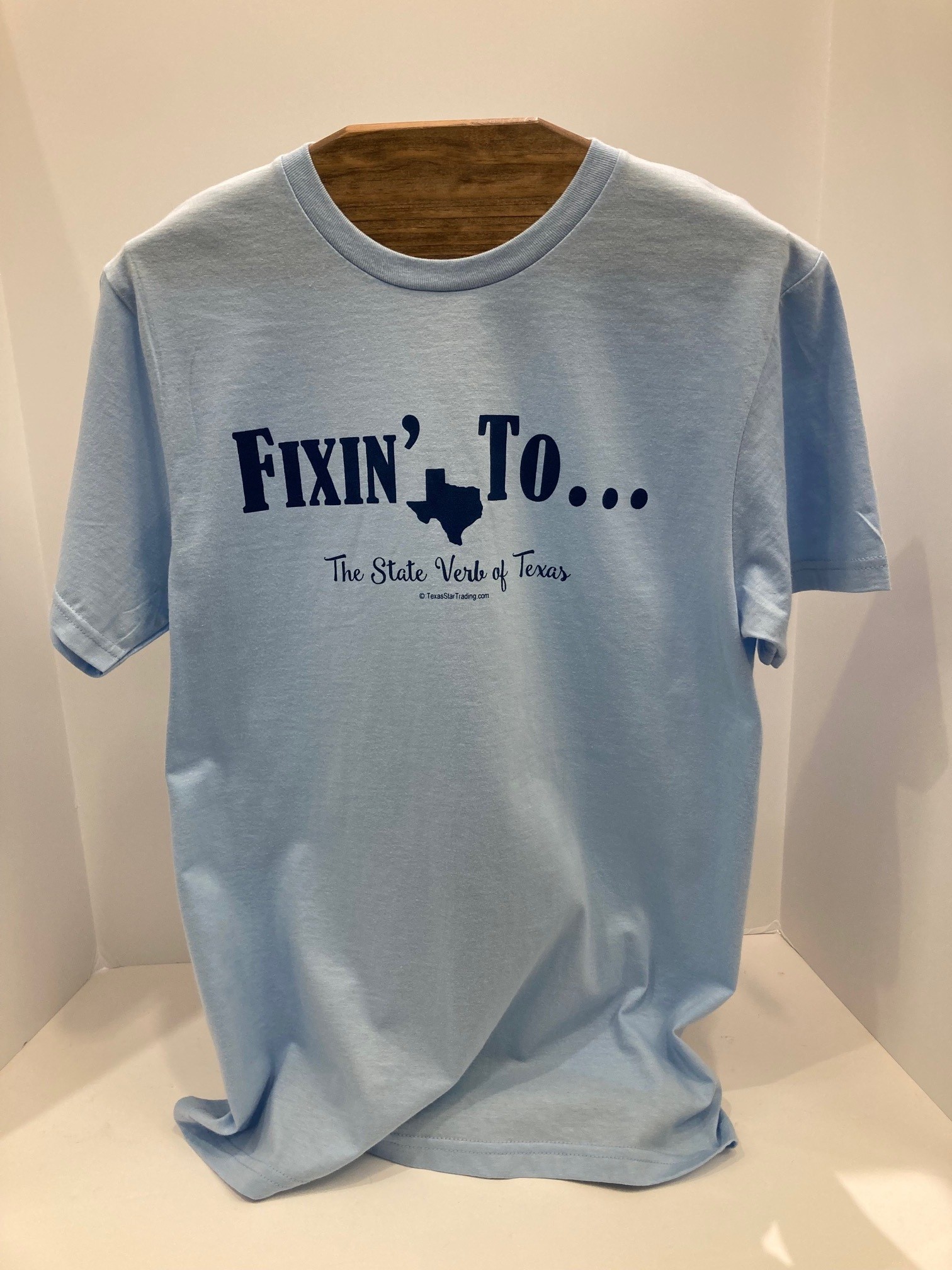 Fixin’ To … The State Verb of Texas Shirt