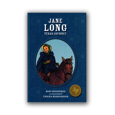 Jane Long: Texas Journey