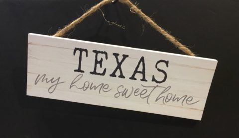 Sign: Texas Home Sweet Home
