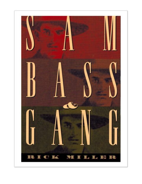 Sam Bass & Gang/SALE