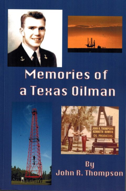 Memories of a Texas Oilman
