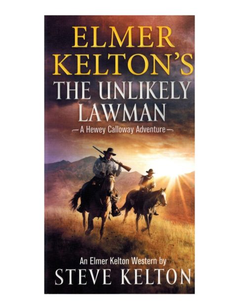 Elmer Kelton’s The Unlikely Lawman