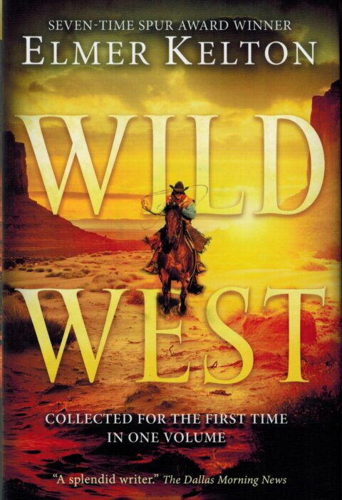 Wild West — Elmer Kelton Stories
