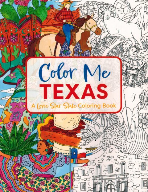 Coloring Book: Color Me Texas