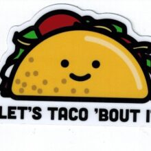 Sticker, Taco 'Bout It
