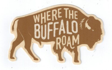 Sticker, Where Buffalo Roam