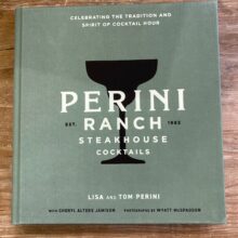 Perini Ranch Steakhouse Cocktails